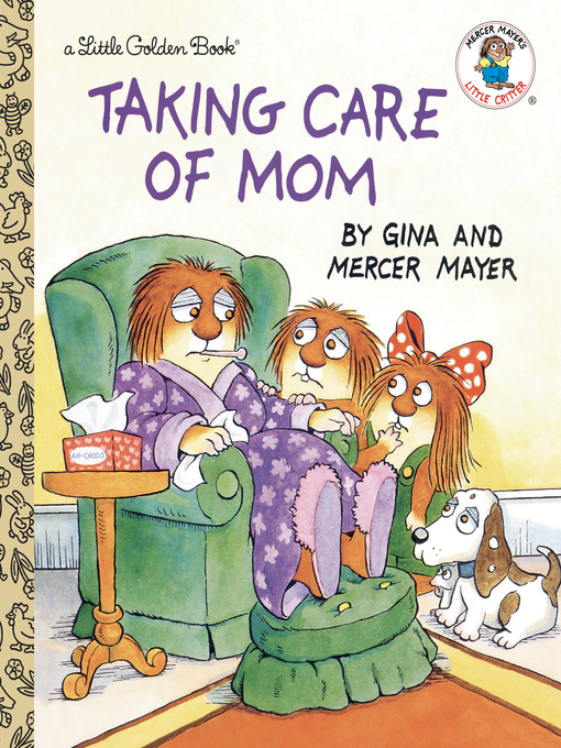 Title details for Taking Care of Mom by Mercer Mayer - Available